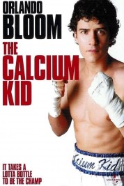 Watch Free The Calcium Kid Full Movies Bflix