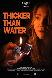 Watch Free Thicker Than Water Full Movies Bflix