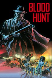 Watch Free Blood Hunt Full Movies Bflix