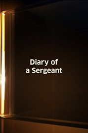 Watch Free Diary of a Sergeant Full Movies Bflix