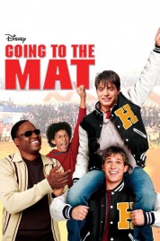 Watch Free Going to the Mat Full Movies Bflix