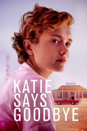 watch free Katie Says Goodbye hd online