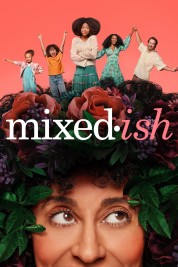 Watch Free mixed-ish Full Movies Bflix