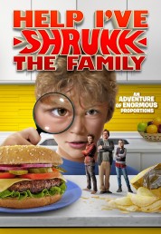 watch free Help, I've Shrunk The Family hd online