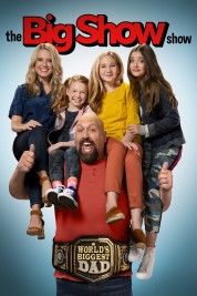 Watch Free The Big Show Show Full Movies Bflix