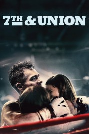 Watch Free 7th & Union Full Movies Bflix