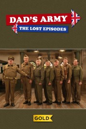 Watch Free Dad's Army: The Lost Episodes Full Movies Bflix