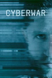 Watch Free Cyberwar Full Movies Bflix