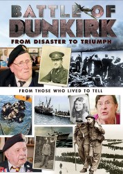 Watch Free Battle of Dunkirk: From Disaster to Triumph Full Movies Bflix