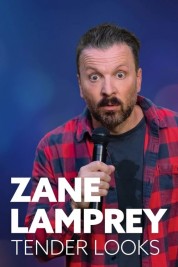 Watch Free Zane Lamprey: Tender Looks Full Movies Bflix