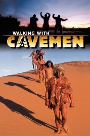 Walking with Cavemen 2003