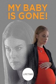 Watch Free My Baby Is Gone! Full Movies Bflix