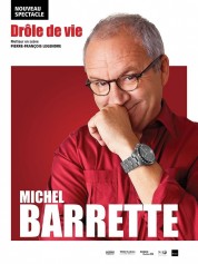 Michel Barrette: Drôle de vie 2019