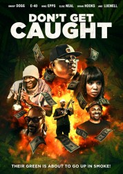 Watch Free Don't Get Caught Full Movies Bflix