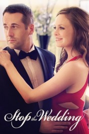 Watch Free Stop the Wedding Full Movies Bflix