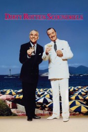 Watch Free Dirty Rotten Scoundrels Full Movies Bflix