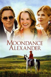 Watch Free Moondance Alexander Full Movies Bflix