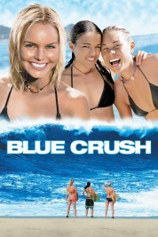 Watch Free Blue Crush Full Movies Bflix