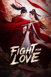 Fight for Love Fight for Love