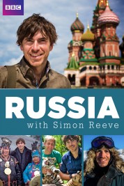 Watch Free Russia with Simon Reeve Full Movies Bflix