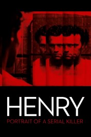 Watch Free Henry: Portrait of a Serial Killer Full Movies Bflix