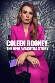 Watch Free Coleen Rooney: The Real Wagatha Story Full Movies Bflix