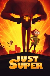 Watch Free Just Super Full Movies Bflix