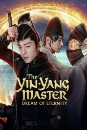 Watch Free The Yin-Yang Master: Dream of Eternity Full Movies Bflix