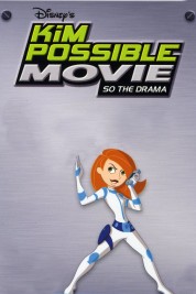 Watch free Kim Possible Movie: So the Drama HD online