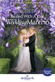 Watch Free Sealed With a Kiss: Wedding March 6 Full Movies Bflix