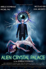 Watch Free Alien Crystal Palace Full Movies Bflix