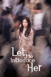 Watch Free Let Me Introduce Her Full Movies Bflix