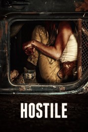 Watch Free Hostile Full Movies Bflix