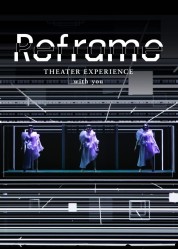 Watch Free Reframe THEATER EXPERIENCE with you Full Movies Bflix