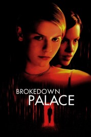 Watch Free Brokedown Palace Full Movies Bflix