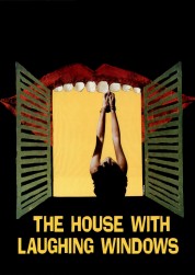 Watch Free The House with Laughing Windows Movies HD Online Soap2Day