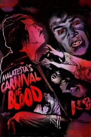 Watch Free Malatesta’s Carnival of Blood Full Movies Bflix