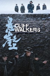 Watch Free Cliff Walkers Full Movies Bflix