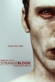 Watch Free Strange Blood Full Movies Bflix