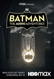 Watch Free Batman: The Audio Adventures Full Movies Bflix