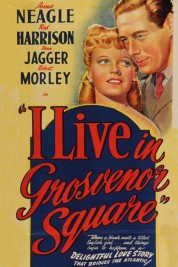 Watch Free I Live in Grosvenor Square Full Movies Bflix