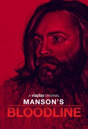 Watch Free Manson's Bloodline Full Movies Bflix