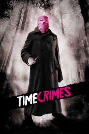 Watch Free Timecrimes Full Movies Bflix