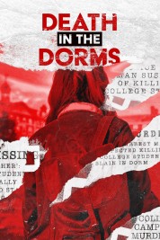 Watch Free Death in the Dorms Full Movies Bflix