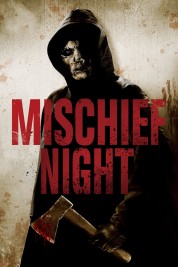 Watch Free Mischief Night Full Movies Bflix