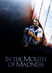 Watch Free In the Mouth of Madness Full Movies Bflix