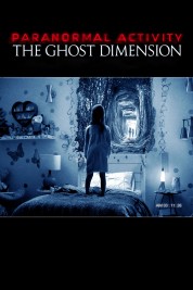 Paranormal Activity: The Ghost Dimension 2015