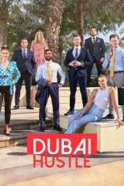 Watch Free Dubai Hustle Full Movies Bflix