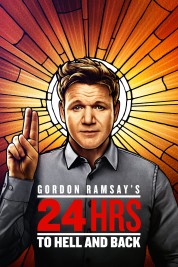 Watch Free Gordon Ramsay's 24 Hours to Hell and Back Full Movies Bflix