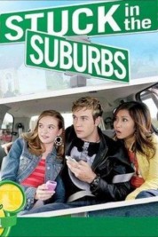 Watch Free Stuck in the Suburbs Movies HD Online Soap2Day